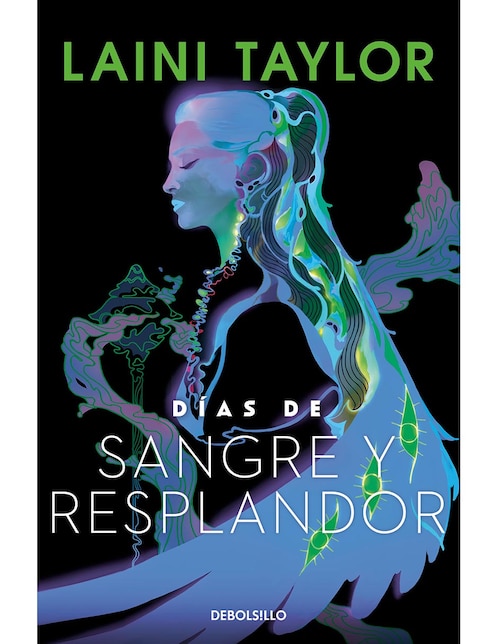 Libro Días de sangre y resplandor de Laini Taylor