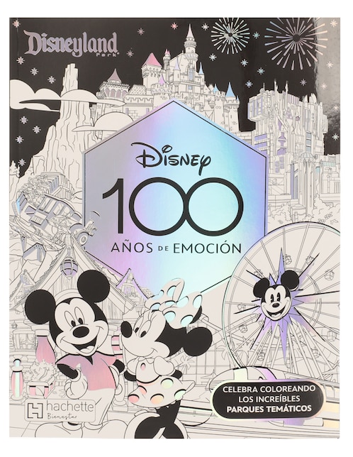 Disney 100 años de emoción de Graciela Iniestra