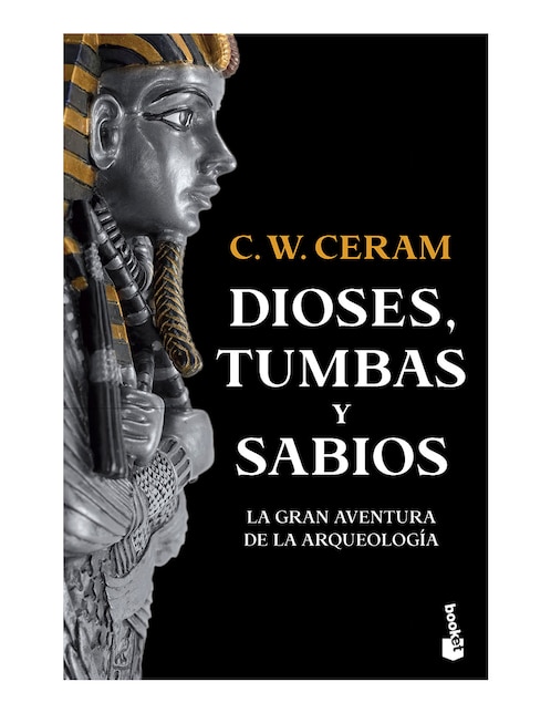 Libro Dioses, tumbas y sabios de C. W. Ceram