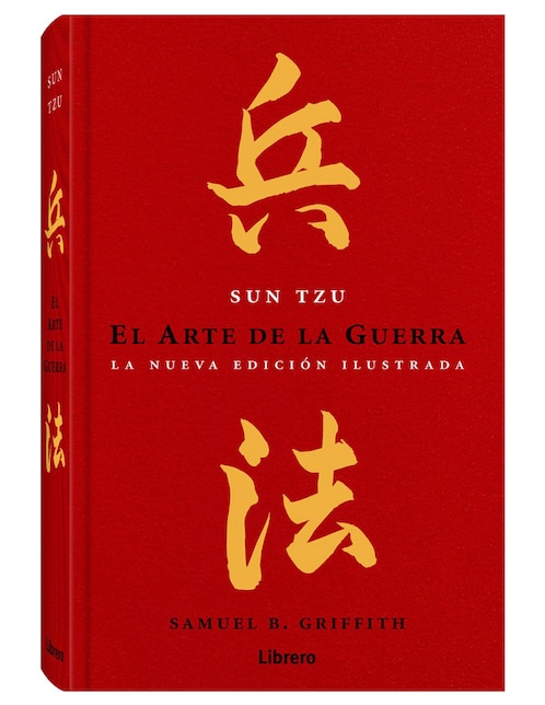 El Arte de la Guerra de Sun Tzu / Samuel B. Griffth