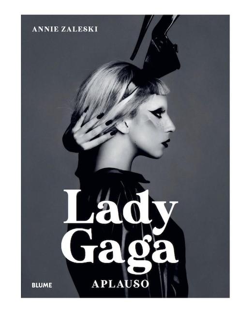 Libro Lady gaga. aplauso de Annie Zaleski