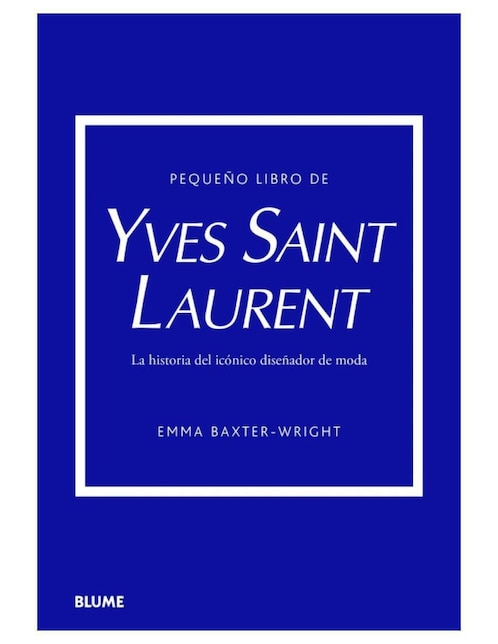 Pequeño libro Yves Saint Laurent de Emma Baxter Wright