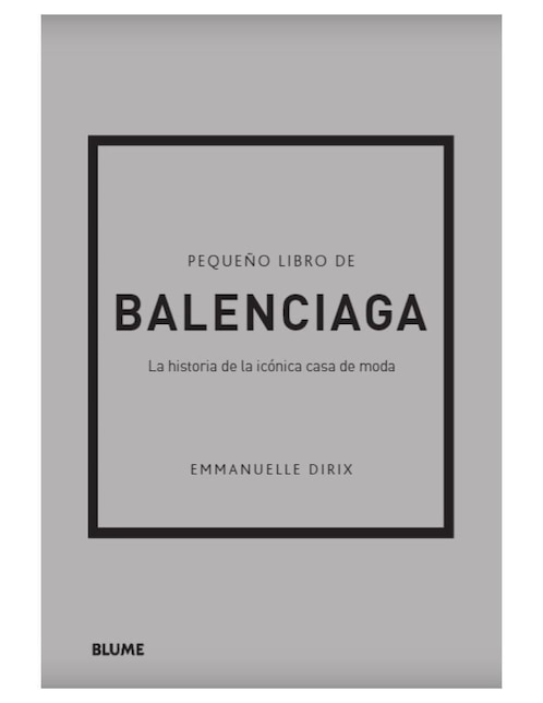 Pequeño libro Balenciaga de Emmanuelle Dirix