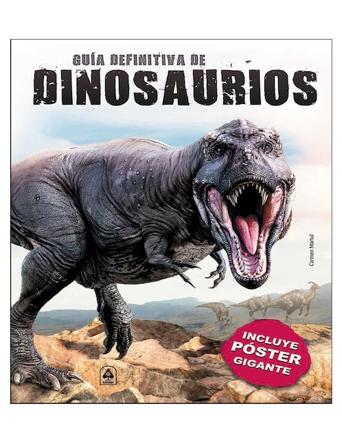 Guía definitiva dinosaurios de Carmen Martul