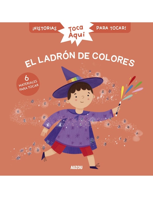 Toca aquí El ladrón de colores de Christelle Chatel