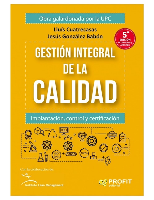 Libro Gestión integral de la calidad de Jesús González Babón/Lluís Cuatrecasas