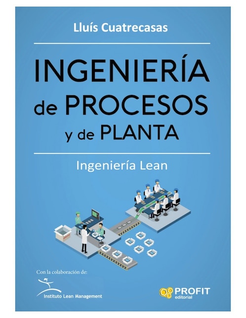Libro Ingeniería de procesos y de planta de Lluís Cuatrecasas