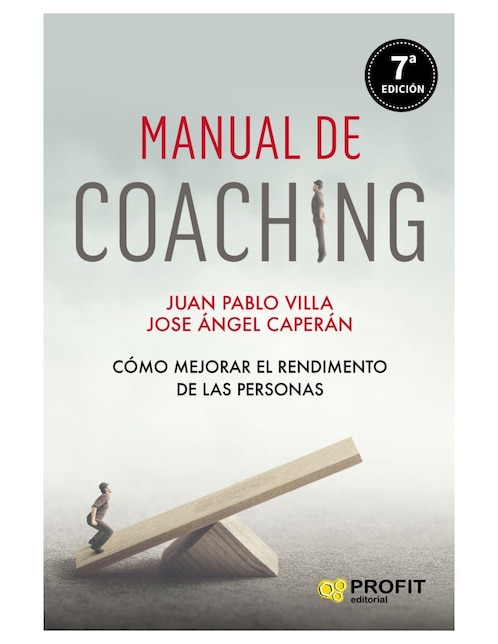 Manual de coaching de Juan Pablo villa/Jose Ángel Caperán