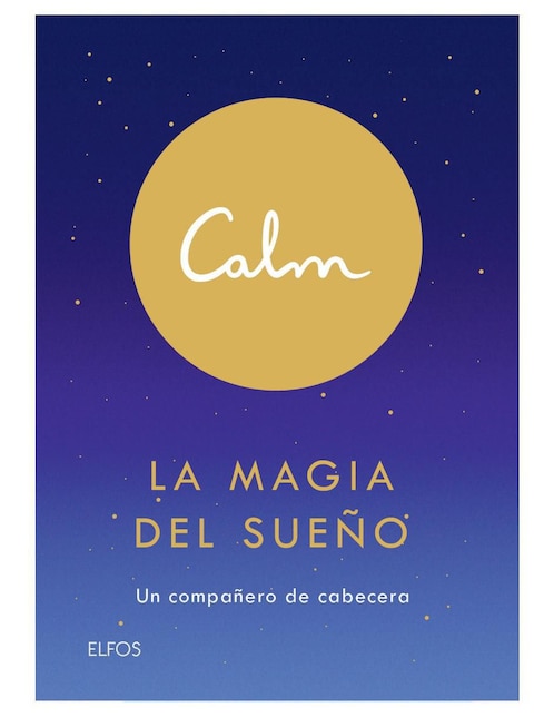 Calm. La Magia del Sueño de Michael Acton Smith