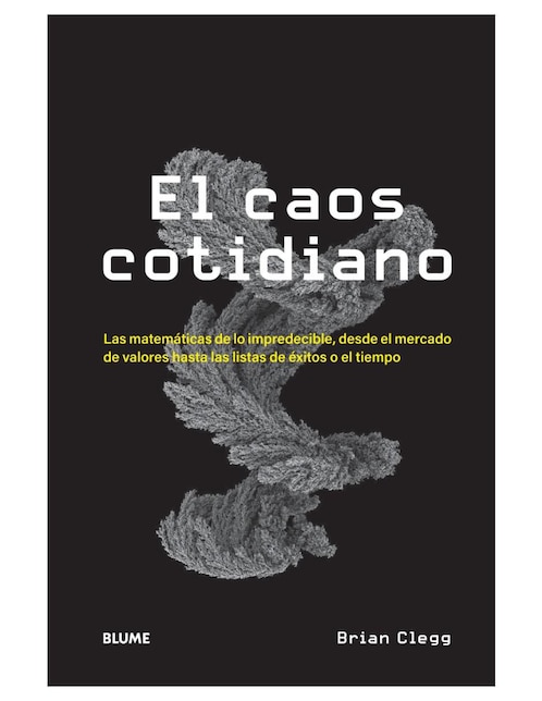 Libro El caos cotidiano de Brian Clegg