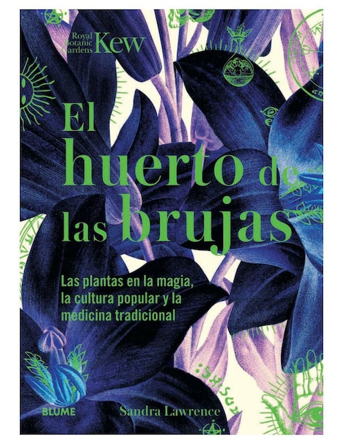 Libro El Huerto de las Brujas de Sandra Lawrence / Royal Botanic Gardens