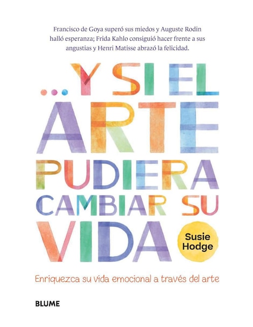 Libro Y Si El Arte Pudiera Cambiar Su Vida de Susie Hodge