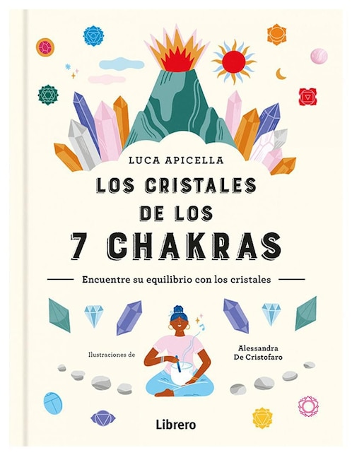Libro Los Cristales de los 7 Chakras de Alessandra De Cristofaro