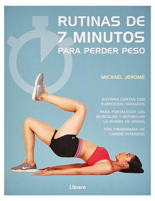 Libro Rutinas de 7 Minutos Para Perder Peso de Michael Jerome