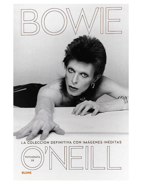 Bowie. La Colección Definitiva con Imágenes Inéditas de Terence Patrick O’neill