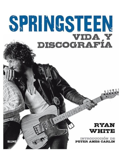 Springsteen. Vida y Discografía De Ryan White