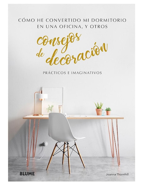 Consejos de Decoración de Joanna Thornhill