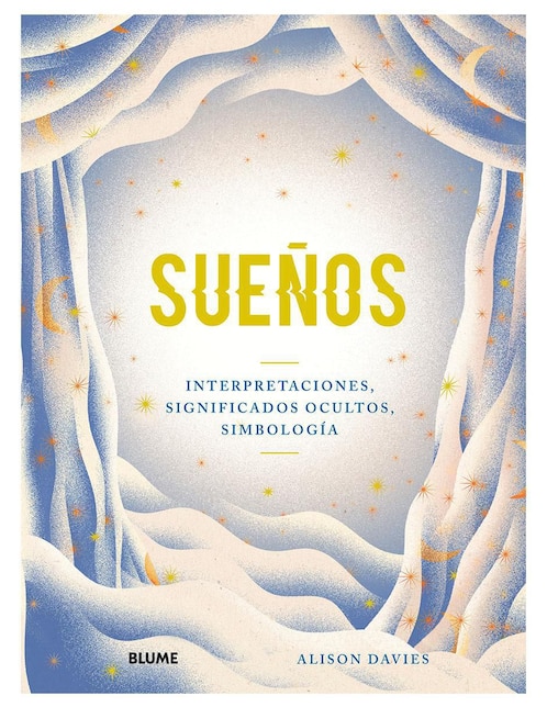 Sueños: Interpretaciones, Significados Ocultos, Simbología de Alison Davies / Jesús Sotés Vicente