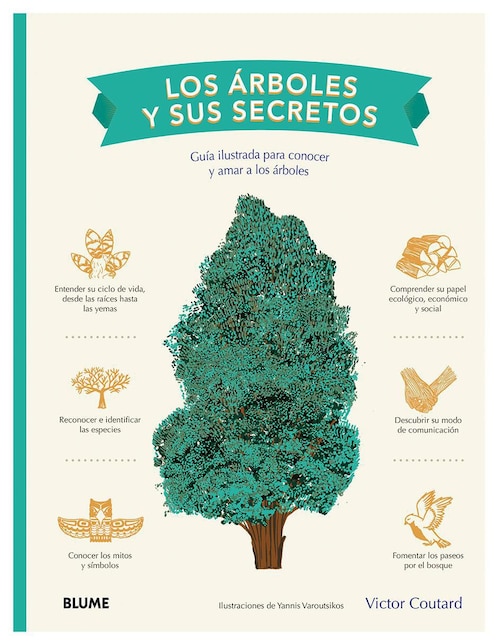 Los Árboles y Sus Secretos de Victor Coutard