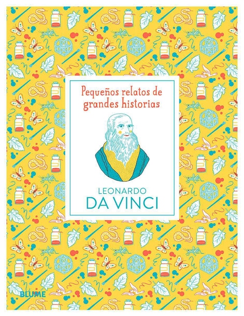 Libro Pequeños relatos de grandes historias: Leonardo Da Vinci de Isabel Thomas / Katja Spitzer