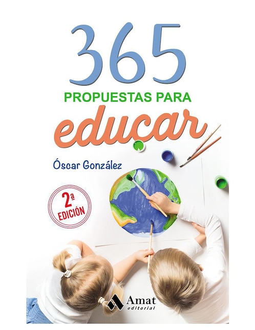 365 Propuestas para Educar de Óscar González