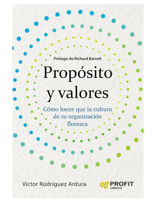 Propósito y valores de Víctor Rodríguez Ardura