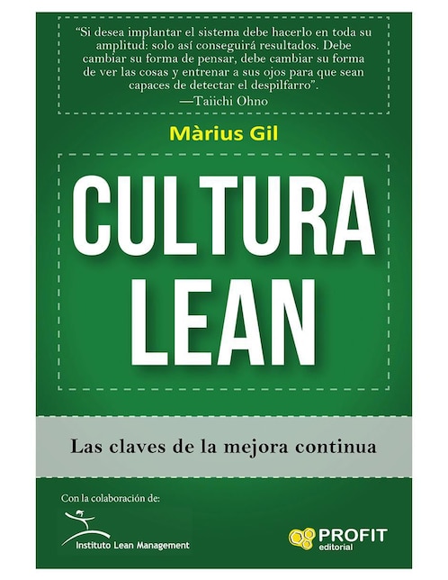 Cultura lean: Las claves de la mejora continua de Màrius Gil