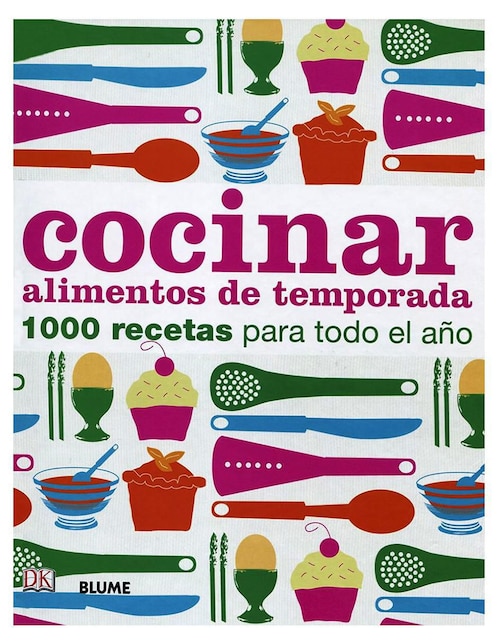 Cocinar alimentos de temporada: 1000 recetas para todo el año de Mercedes Tabuyo Fornell