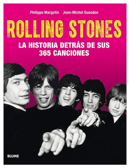 Rolling stones: La historia detrás de sus 365 canciones de Philippe Margotin/ Jean Michel Guesdon