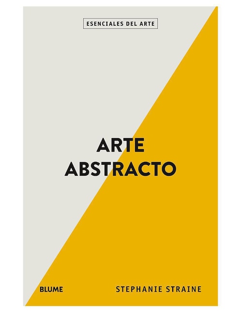 Arte abstracto: Esenciales del arte de Stephanie Straine