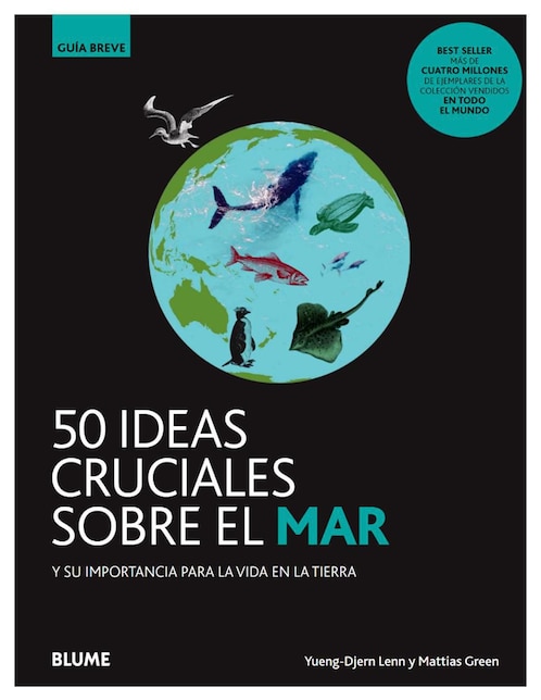 50 ideas cruciales sobre el mar de Yueng-Djern Lenn/ Mattias Green