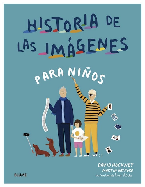Historia de las imágenes para niños de David Hockney/ Martin Gayford