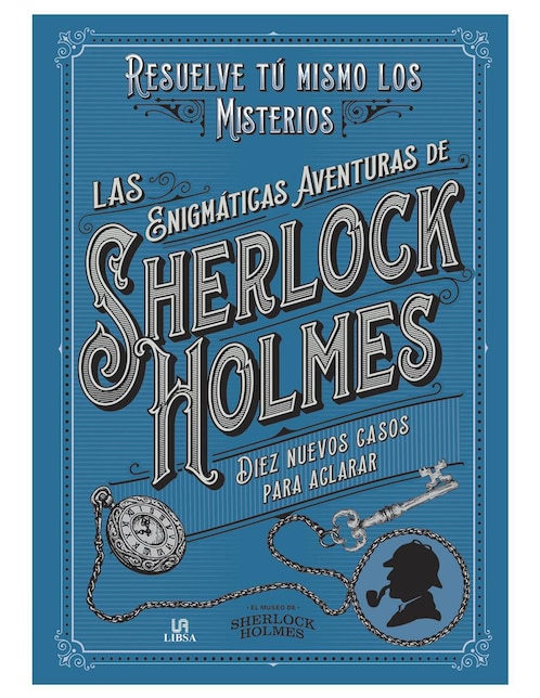 Las Enigmáticas Aventuras de Sherlock Holmes de Museo Sherlock Holmes