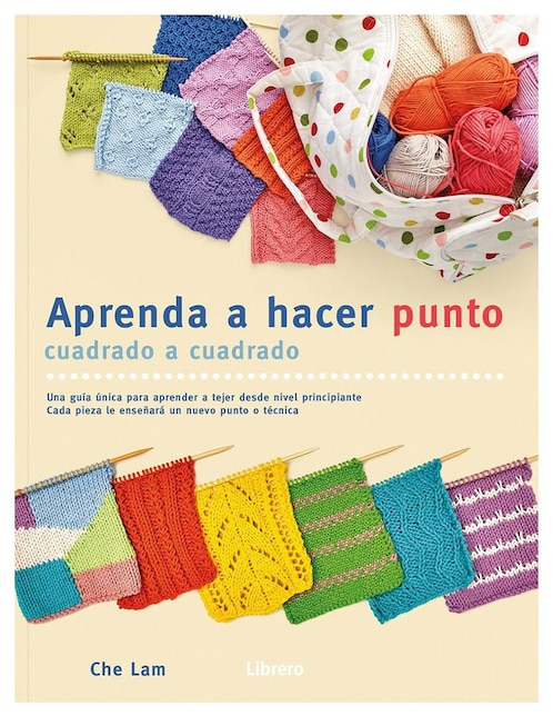 Aprenda A Hacer Punto Cuadrado A Cuadrado de Che Lam
