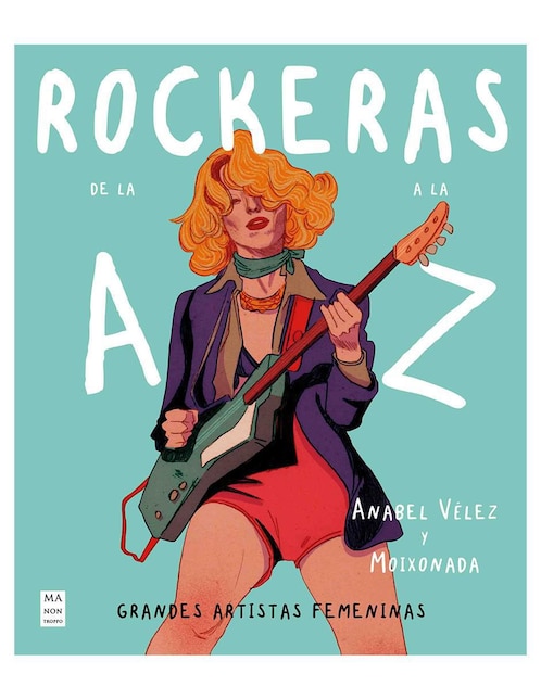 Libro Rockeras De La A A La Z de Anabel Vélez 1