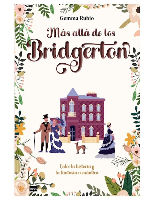 Más Allá De Los Bridgerton de Gemma Rubio Masso