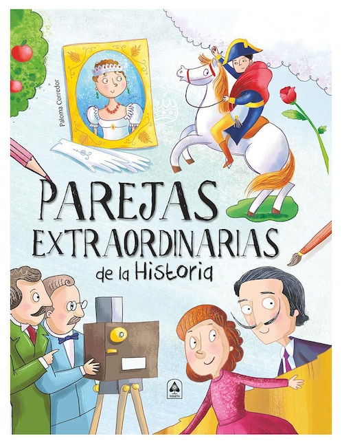 Libro Parejas Extraordinarias De La Historia de Paloma Corredor 1