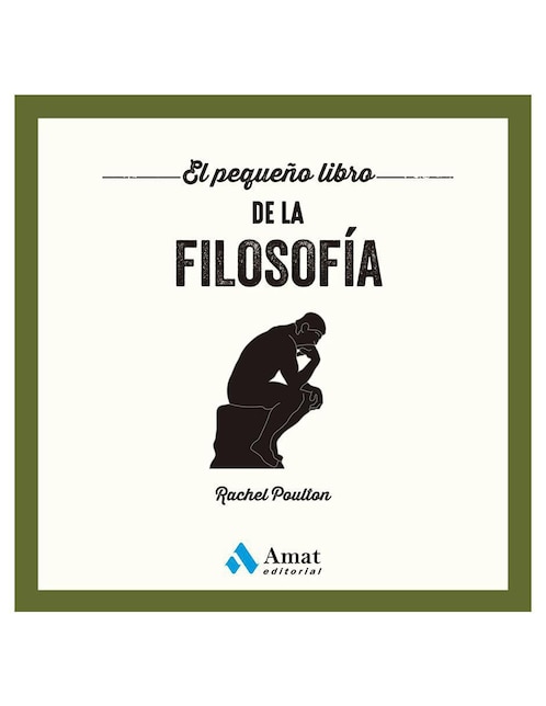 El Pequeño Libro De La Filosofía de Rachel Poulton