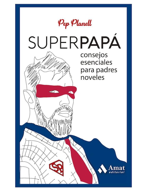 Superpapá de Pep Planell