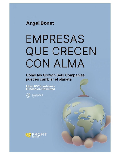 Empresas Que Crecen Con Alma de Ángel Bonet