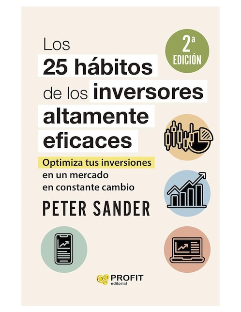 Libro Los 25 Hábitos De Los Inversores Altamente Eficaces de Peter Sander 1