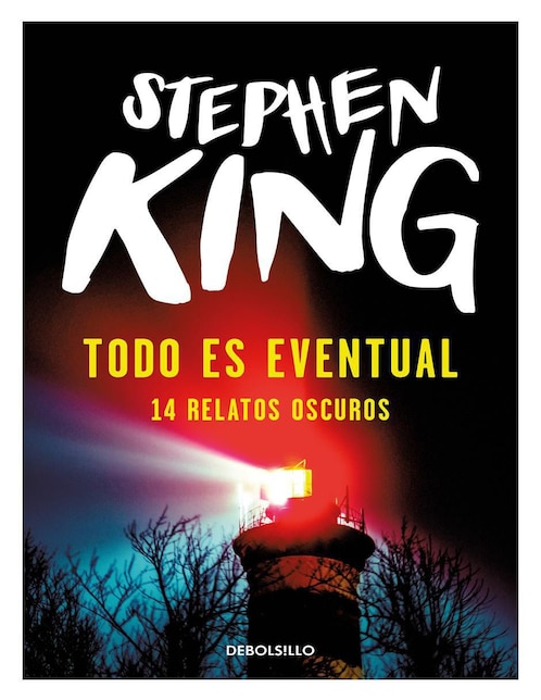 Libro Todo es eventual 14 relatos oscuros  de Stephen King