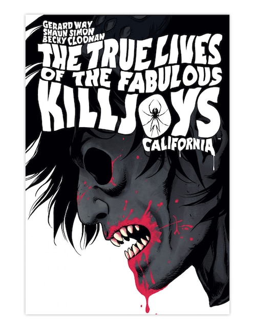 Cómic The True Lives of The Fabulous Killjoys: California