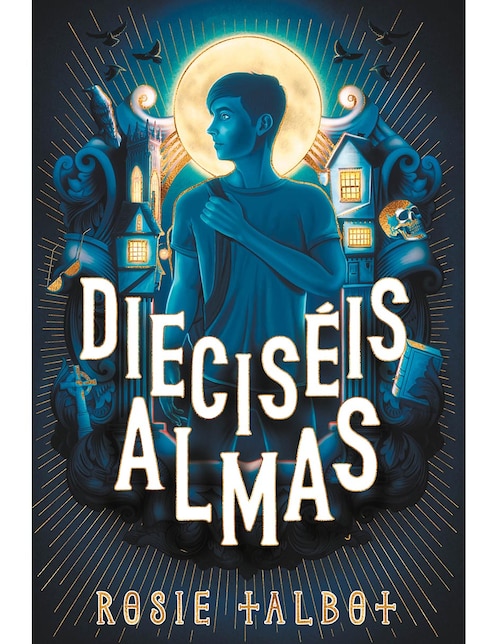 Libro Dieciséis Almas de Rosie Talbot Raúl Sastre Letona