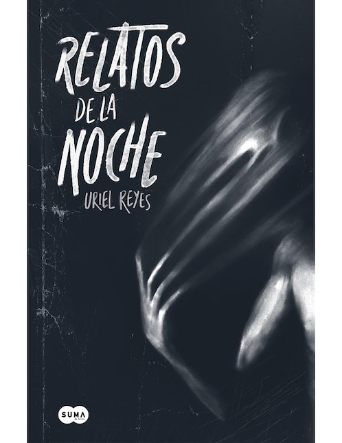 Libro RELATOS DE LA NOCHE
 de Uriel Reyes