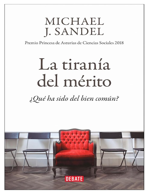 Libro La tiranía del mérito de Michael J. Sandel 1