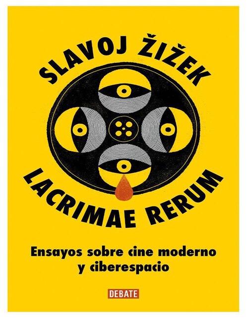 Lacrimae Rerum de Slavoj Zizek