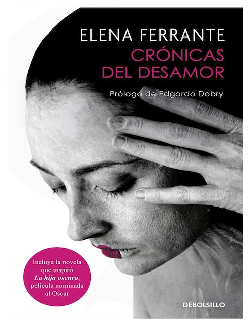 Crónicas del desamor de Elena Ferrante