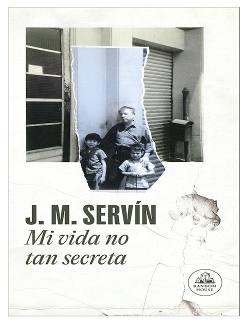 Mi vida no tan secreta de J. M. Servín