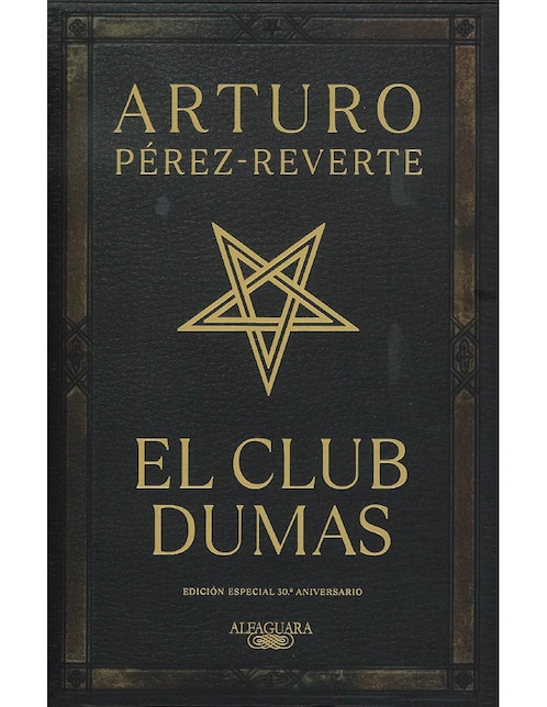 Libro El Club Dumas (Ed. Conmemorativa 30 Aniversario) de Arturo Pérez-Reverte